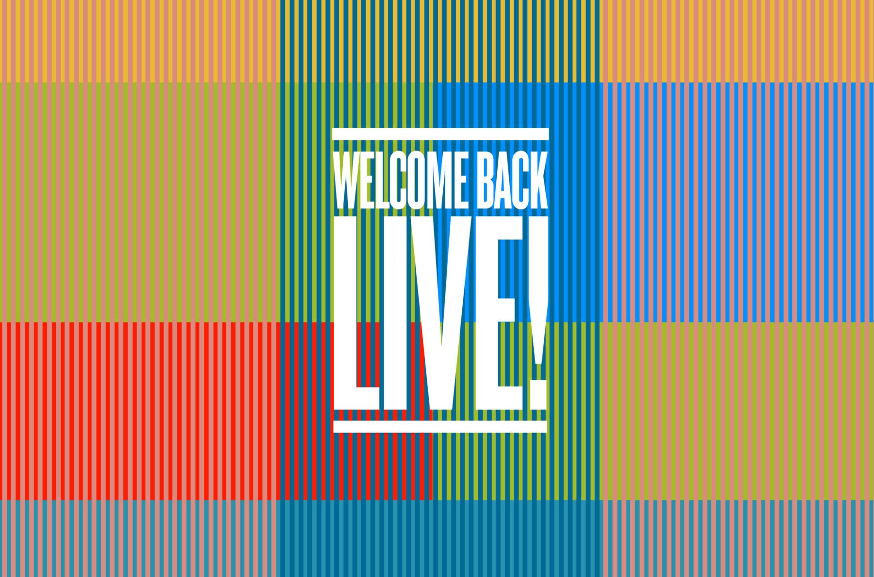 Welcome Back LIVE!